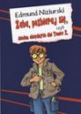 Żaba, pozbieraj się, czyli siedem obłędnych dni Tomka Ż. - Edmund Niziurski