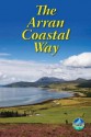 The Arran Coastal Way - Jacquetta Megarry