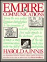 Empire and Communications - Harold A. Innis, David Godfrey