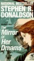 The Mirror of Her Dreams - Stephen R. Donaldson