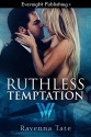 Ruthless Temptation (The Weathermen Book 11) - Ravenna Tate