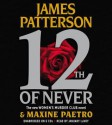 12th of Never (Audio) - James Patterson, Maxine Paetro