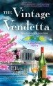 The Viognier Vendetta: A Wine Country Mystery (Wine Country Mysteries) - Ellen Crosby