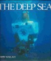 The Deep Sea - Joseph E. Wallace