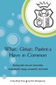 What Great Parents Have in Common: Raising Kids Who Are Honorable, Empowered, Happy, Successful and Loved - Cindy Wood Ennis, Cynthia Montgomery