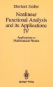 Nonlinear Functional Analysis and Its Applications, Volume 4: Applications to Mathematical Physics - Eberhard Zeidler, J. Quandt