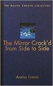 The Mirror Crack'd from Side to Side - Agatha Christie