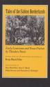 Tales of the Sabine Borderlands: Early Louisiana and Texas Fiction by Theodore Pavie - Betje Black Klier, Anne C. Marsh, Philip Stewart, Alexandra K. Wettlaufer