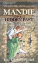 Mandie and the Hidden Past - Lois Gladys Leppard