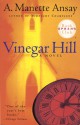 Vinegar Hill - A. Manette Ansay