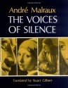 The Voices of Silence - André Malraux, Stuart Gilbert