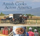 Amish Cooks Across America: Recipes and Traditions from Maine to Montana - Lovina Eicher, Kevin Williams