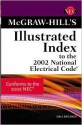 McGraw-Hill Illustrated Index to the 2002 National Electric Code - John E. Traister, Dale C. Brickner, Dale Brickner