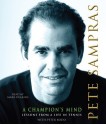 A Champion's Mind - Pete Sampras, Peter Bodo, Mark Deakins