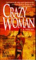 Crazy Woman - Kate Horsley