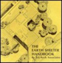 Earth Shelter Handbook - Gregory Baum, Andrew J. Boer, James C. MacIntosh