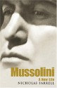 Mussolini: A New Life - Nicholas Farrell