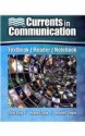 Currents in Communication: Textbook, Reader, Notebook - Elliot King, Russell Cook, Mitchell Tropin