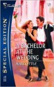 A Bachelor at the Wedding - Kate Little