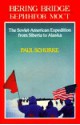 Bering Bridge: The Soviet American Expedition From Siberia To Alaska - Paul Schurke