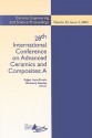 28th International Conference on Advanced Ceramics and Composites: A: A Collection of Papers Presented at the 28th International Conference and Exposition on Advanced Ceramics and Composites Held in Conjunction with the 8th International Symposium on C... - Edgar Lara-Curzio, Michael J. Readey