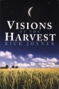 Visions of the Harvest - Rick Joyner