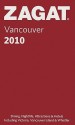 Vancouver Restaurants Pocket Guide 2010 - Zagat Survey, Heather Pawsey