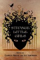 Strange Little Girls - Various, Rich Hawkins, Frances Pauli, Tim Jeffreys, Ekaterina Sedia, Ian MacAllister-McDonald, Terra LeMay, Ephiny Gale, Aliya Whiteley, Calypso Kane, Tantra Bensko, Sierra July, Leife Shallcross, Megan Neumann, Annie Neugebauer, L. Lark, Karen Munro, Jan Stinchcomb, Angel