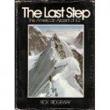 Last Step: The American Ascent of K2 - Rick Ridgeway