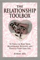 The Relationship Toolbox: Tools for Love, Healng and Personal Empowerment - Robert Abel