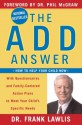 The ADD Answer: How to Help Your Child Now - Frank Lawlis, Phillip C. McGraw