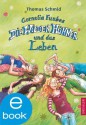 Die wilden Hühner und das Leben (German Edition) - Thomas Schmid, Edda Skibbe