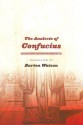 The Analects of Confucius - Confucius