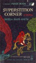 Superstition Corner - Sheila Kaye-Smith