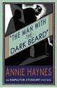 The Man With The Dark Beard - Annie Haynes, Curtis Evans