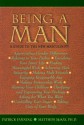 Being A Man: A Guide To The New Masculinity - Matthew McKay, Patrick Fanning