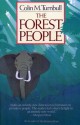 The Forest People - Colin M. Turnbull