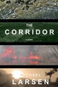 The Corridor - Michael Larsen