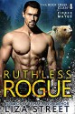 Ruthless Rogue - Liza Street