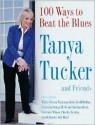 100 Ways to Beat the Blues - Tanya Tucker