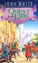 Quest for the King - John White, Jack Stockman