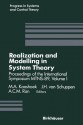 Realization and Modelling in System Theory: Proceedings of the International Symposium MTNS-89, Volume I - M.A. Kaashoek, J.H. van Schuppen, A.C.M. Ran