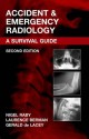 Accident and Emergency Radiology, 2e - Nigel Raby, Laurence Berman, Gerald De Lacey