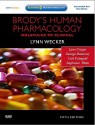 Brody's Human Pharmacology: With STUDENT CONSULT Online Access, 5e (Human Pharmacology (Brody)) - Lynn Wecker, Carl Faingold, Stephanie Watts, Lynn Crespo, George Dunaway