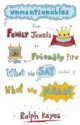 Unmentionables: From Family Jewels to Friendly Fire: What We Say Instead of What We Mean - Ralph Keyes