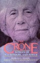 The Crone: Woman of Age, Wisdom, and Power - Barbara G. Walker