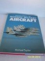 The Encyclopedia of Modern Military Aircraft - Michael J.H. Taylor