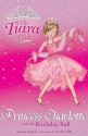 Princess Charlotte And The Birthday Ball (Tiara Club) - Vivian French, Sarah Gibb