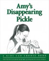 Amy's Disappearing Pickle - Elizabeth Crary