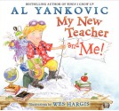 My New Teacher and Me! - Al Yankovic, Wes Hargis